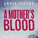 A Mother's Blood Audiobook