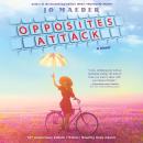 Opposites Attack: A Novel Audiobook