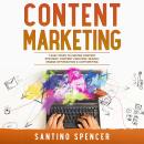 Content Marketing: 7 Easy Steps to Master Content Strategy, Content Creation, Search Engine Optimiza Audiobook