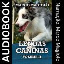 [Portuguese] - Lendas Caninas: Volume II
