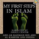 My First Steps in Islam Audiobook
