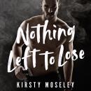Nothing Left to Lose Audiobook