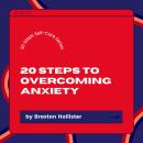 20 Steps to Overcoming Anxiety Audiobook