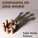 [Spanish] - Confianza en Uno Mismo Audiobook