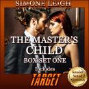 The Master's Child - Box Set One: A BDSM Ménage Erotic Thriller and Romance