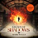 Legacy of Shadows Audiobook