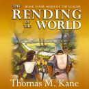 The Rending of the World Audiobook