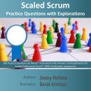 Scaled Scrum: Practice Questions with Explanations: 300 Practice Questions on Nexus™ Framework with  Audiobook