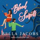 Blood Secrets: A Vampire Romance Audiobook