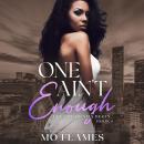 One Ain't Enough Audiobook