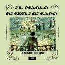 El diablo desinteresado, Amado Nervo
