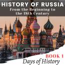 History of Russia: From the Beginning to the 18th Century Audiobook