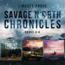 Savage North Chronicles Vol 2: Books 4 - 6: A Post-Apocalyptic Survival Series Audiobook