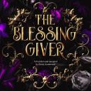 The Blessing Giver Audiobook