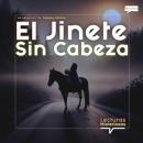 [Spanish] - El Jinete Sin Cabeza: La leyenda de Sleepy Hollow Audiobook
