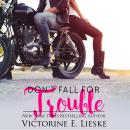 Don't Fall for Trouble Audiobook