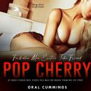 Forbidden Man Erotica: Taboo Friend Pop Cherry at House: Virgin Brat Seduce Big Man for Rough Spanki Audiobook