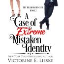 A Case of Extreme Mistaken Identity Audiobook