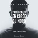 [French] - Porté disparu en Corée du Nord Audiobook