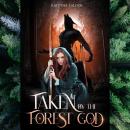 Taken by the Forest God: A NBixF Monster Erotica Audiobook