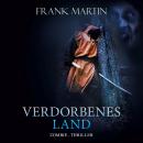 Verdorbenes Land: Zombie Thriller Audiobook