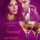 [German] - Das Pfand: ... und führe mich in Versuchung! Audiobook