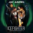 Icefighter: A Future-Fantasy Adventure Audiobook