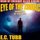 Eye of the Zodiac: A Dumarest Novel Audiobook