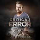 Critical Error: Christian Romantic Suspense Audiobook