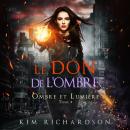 [French] - Le Don de L’ombre Audiobook
