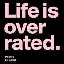 Live is Overrated Audiobook
