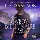 Her Cowboy Billionaire Butler: A Hammond Brothers Novel Audiobook
