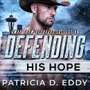 Defending His Hope Audiobook