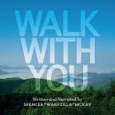 Walk With You Audiobook