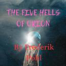 The Five Hells of Orion: Out in the great gas cloud of the Orion Nebula McCray found an ally—and a f Audiobook