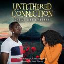 Marcus Douglas Presents Miles Lucky Clifford short story Untethered Connection: Chase and Cynthia Audiobook