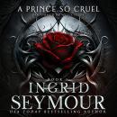 A Prince So Cruel Audiobook