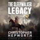 The Sleepwalker Legacy Audiobook