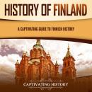 Cover of History of Finland: A Captivating Guide to Finnish History