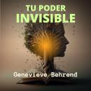 Tu Poder Invisible Audiobook