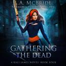 Gathering the Dead Audiobook