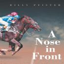 A Nose In Front Audiobook