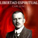 [Spanish] - Libertad Espiritual Audiobook