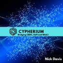 Cypherium: Bridging CBDC, DeFI and Web3