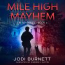 Mile High Mayhem Audiobook