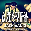 A Practical Man's Guide Audiobook