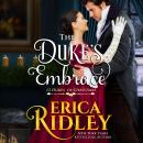 The Duke's Embrace: 12 Dukes of Christmas, Book 7 Audiobook
