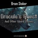 Dracula's Guest and Other Weird Stories Audiobook