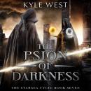The Psion of Darkness: The Starsea Cycle Audiobook