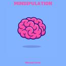 Mindipulation Audiobook